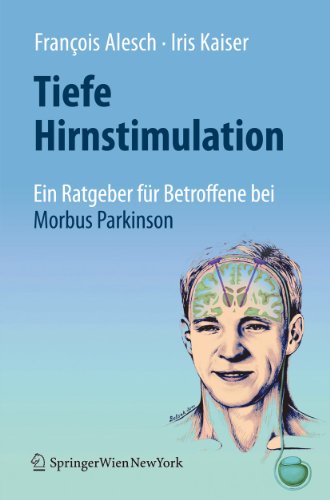 Stock image for Tiefe Hirnstimulation: Ein Ratgeber fr Betroffene bei Morbus Parkinson for sale by Blackwell's