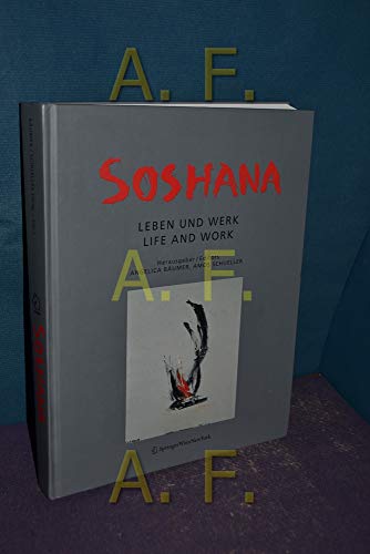 Stock image for Soshana: Leben und Werk - Life and Work for sale by Thomas Emig