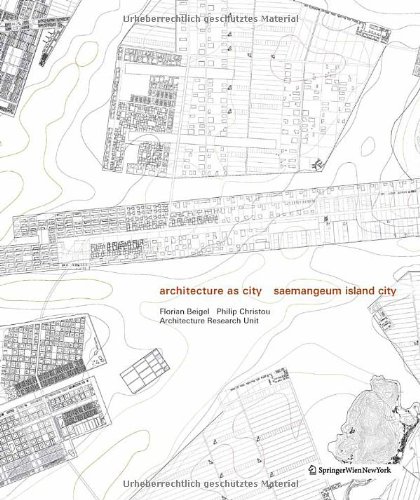 9783709103678: Architecture As City: Saemangeum Island City