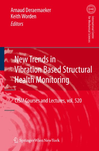 New Trends in Vibration Based Structural Health Monitoring - Deraemaeker, Arnaud|Worden, Keith