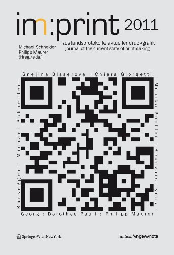 Beispielbild fr im:print 2011 : zustandsprotokolle aktueller druckgrafik journal for the state of current printmaking zum Verkauf von Buchpark