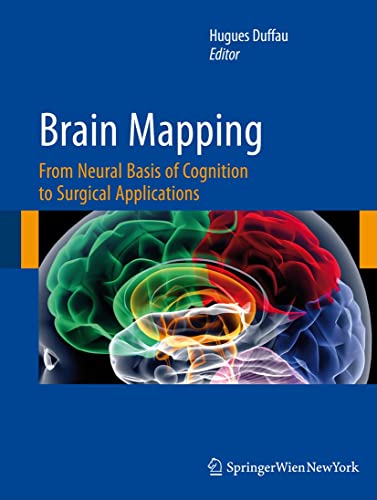 Beispielbild fr Brain Mapping: From Neural Basis of Cognition to Surgical Applications zum Verkauf von BooksRun