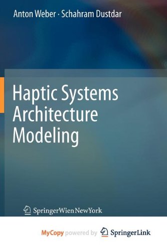 9783709107560: Haptic Systems Architecture Modeling