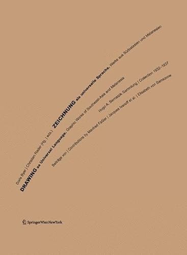 Beispielbild fr Zeichnung als universelle Sprache. Werke aus Sdostasien und Melanesien. / Drawing as Universal Language. Graphic Works of Southeast-Asia and . Elisabeth von Samsonow (Edition Transfer) zum Verkauf von medimops