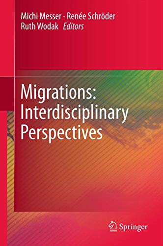 9783709109496: Migrations: Interdisciplinary Perspectives