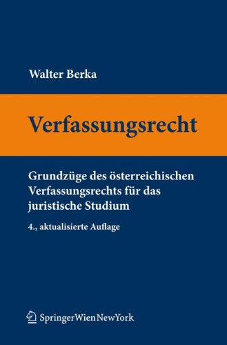 9783709110706: Verfassungsrecht: Grundzuge Des Osterreichischen Verfassungsrechts Fur Das Juristische Studium (Springers Kurzlehrbucher Der Rechtswissenschaft)