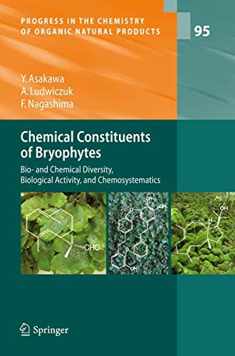 9783709110836: Chemical Constituents of Bryophytes: Bio- And Chemical Diversity, Biological Activity, and Chemosystematics: 95 (Progress in the Chemistry of Organic Natural Products)