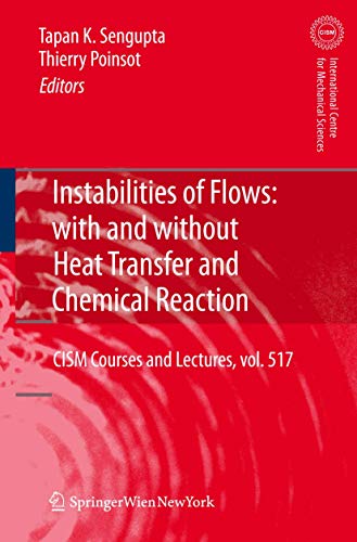 Beispielbild fr Instabilities of Flows: With and without Heat Transfer and Chemical Reaction zum Verkauf von Kennys Bookshop and Art Galleries Ltd.