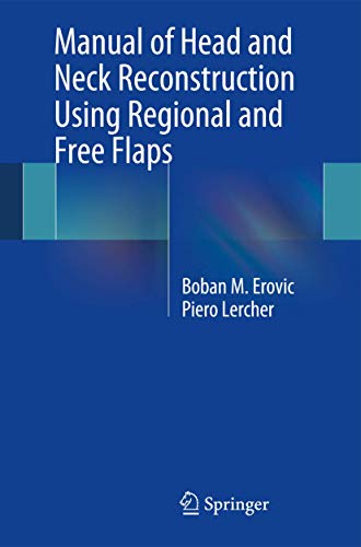 Beispielbild fr Handbook of Head and Neck Reconstruction Using Regional and Free Flaps zum Verkauf von Blackwell's