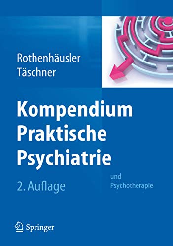 9783709112366: Kompendium Praktische Psychiatrie: und Psychotherapie