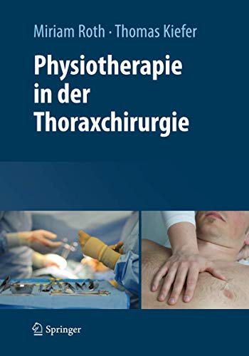 Beispielbild fr Physiotherapie in Der Thoraxchirurgie zum Verkauf von Blackwell's