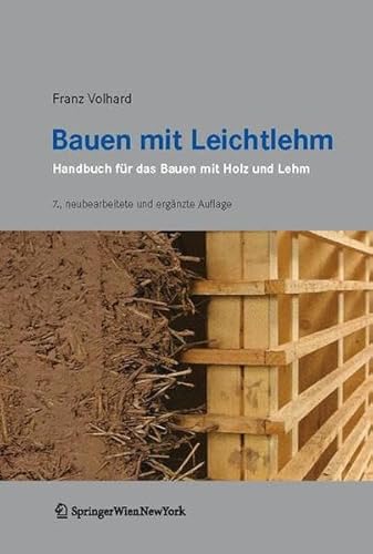 Beispielbild fr Bauen Mit Leichtlehm: Alter Baustoff Neue Technik zum Verkauf von Thomas Emig