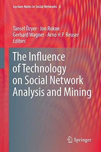 Stock image for The Influence of Technology on Social Network Analysis and Mining. for sale by Gast & Hoyer GmbH