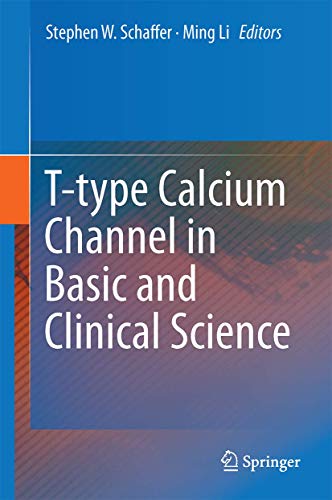 Stock image for T-type Calcium Channels in Basic and Clinical Science for sale by Book Dispensary