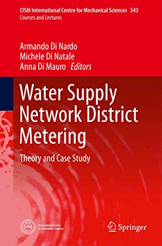 Water Supply Network District Metering. Theory and Case Study.