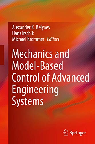 9783709115701: Mechanics and Model-Based Control of Advanced Engineering Systems