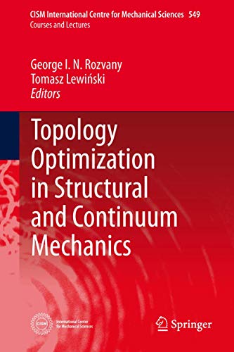 9783709116425: Topology Optimization in Structural and Continuum Mechanics: 549 (CISM International Centre for Mechanical Sciences, 549)