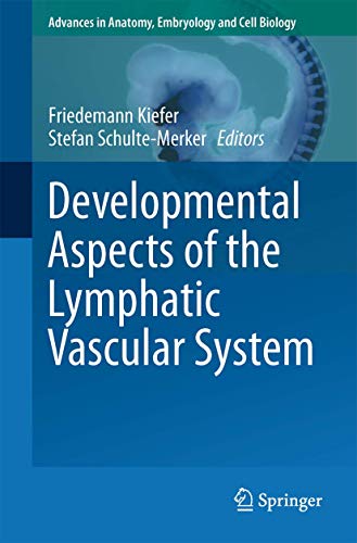 Stock image for Developmental Aspects of the Lymphatic Vascular System (Advances in Anatomy, Embryology and Cell Biology, 214) for sale by Lucky's Textbooks