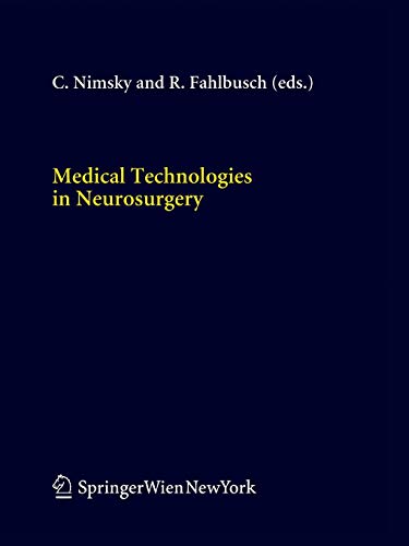9783709116562: Medical Technologies in Neurosurgery: 98 (Acta Neurochirurgica Supplement)
