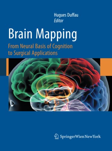9783709117477: Brain Mapping: From Neural Basis of Cognition to Surgical Applications