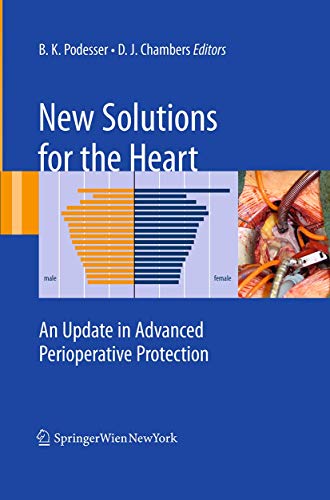 Stock image for New Solutions for the Heart: An Update in Advanced Perioperative Protection for sale by Lucky's Textbooks