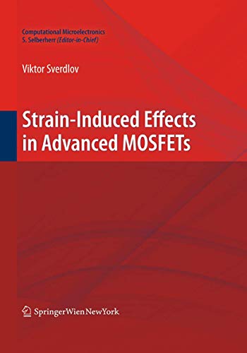 Strain-Induced Effects in Advanced MOSFETs - Viktor Sverdlov