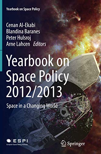 9783709119938: Yearbook on Space Policy 2012/2013: Space in a Changing World