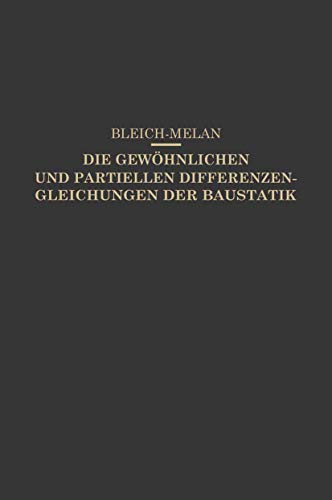 9783709121511: Die Gewhnlichen und Partiellen Differenzengleichungen der Baustatik (German Edition)