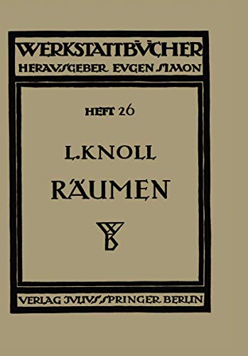 9783709152089: Raumen: Anwendung, Konstruktion Und Herstellung Der Raumnadeln. Fehler Beim Raumen: 26 (Werkstattbcher)