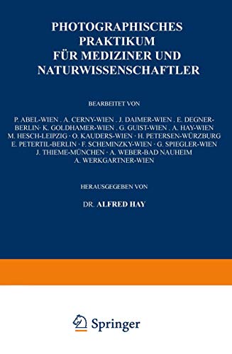 Stock image for Photographisches Praktikum fr Mediziner und Naturwissenschaftler (German Edition) for sale by Lucky's Textbooks