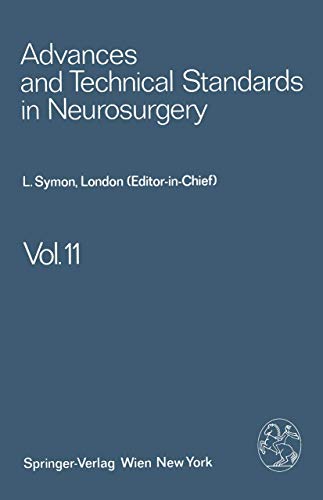 Advances and Technical Standards in Neurosurgery - L. Symon