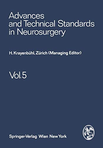Stock image for Advances and Technical Standards in Neurosurgery (Advances and Technical Standards in Neurosurgery, 5) for sale by Lucky's Textbooks