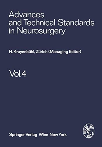 Stock image for Advances and Technical Standards in Neurosurgery (Advances and Technical Standards in Neurosurgery, 4) for sale by Lucky's Textbooks