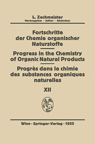 Stock image for Fortschritte der Chemie Organischer Naturstoffe/Progress in the Chemistry of Organic Natural Products/Progres dans la Chimie des Substances Organiques Naturel es for sale by Ria Christie Collections