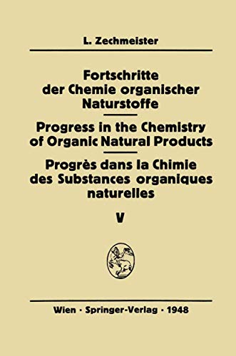 Imagen de archivo de Fortschritte der Chemie organischer Naturstoffe / Progress in the Chemistry of Organic Natural Products / Progr s Dans La Chimie Des Substances Organiques Naturelles a la venta por Ria Christie Collections