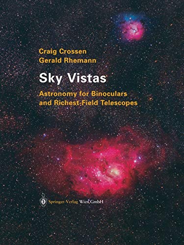 9783709172131: Sky Vistas: Astronomy for Binoculars and Richest-Field Telescopes