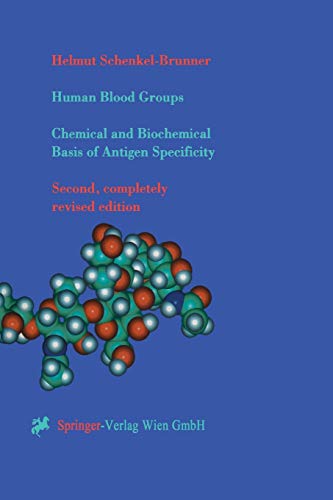 Beispielbild fr Human Blood Groups : Chemical and Biochemical Basis of Antigen Specificity zum Verkauf von Ria Christie Collections