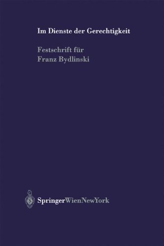 9783709172773: Im Dienste Der Gerechtigkeit: Festschrift Fur Franz Bydlinski