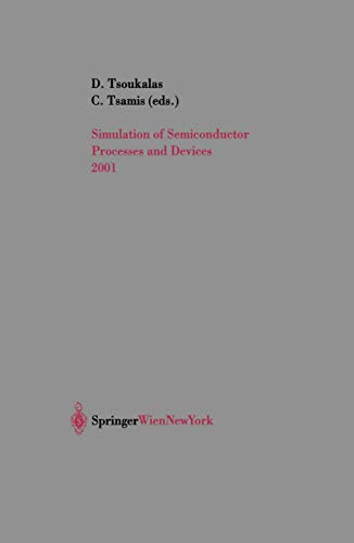 9783709172780: Simulation of Semiconductor Processes and Devices 2001: SISPAD 01