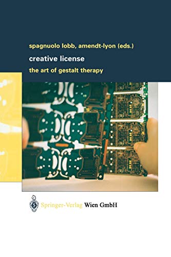 9783709173022: Creative License: The Art of Gestalt Therapy