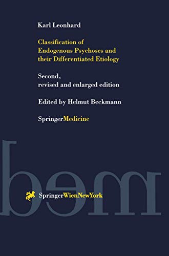9783709173084: Classification of Endogenous Psychoses and their Differentiated Etiology