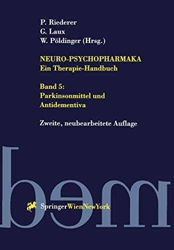 9783709173152: Neuro-Psychopharmaka - Ein Therapie-Handbuch: Band 5: Parkinsonmittel und Antidementiva