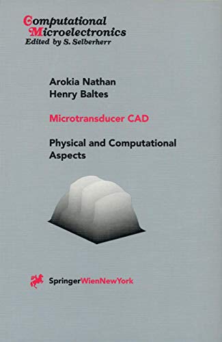 Stock image for Microtransducer CAD: Physical and Computational Aspects (Computational Microelectronics) for sale by Lucky's Textbooks