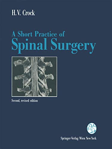 9783709173701: A Short Practice of Spinal Surgery