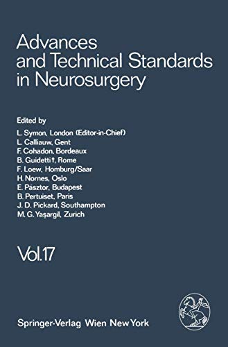 Advances and Technical Standards in Neurosurgery (Advances and Technical Standards in Neurosurgery, 17, Band 17)