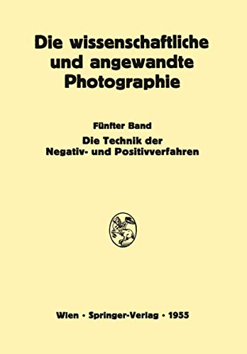 9783709180303: Die Technik der Negativ- und Positivverfahren (German Edition)