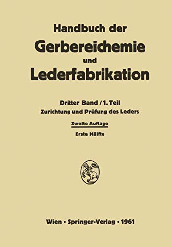 Beispielbild fr Zurichtung und Pr?fung des Leders (Handbuch der Gerbereichemie und Lederfabrikation) zum Verkauf von Reuseabook