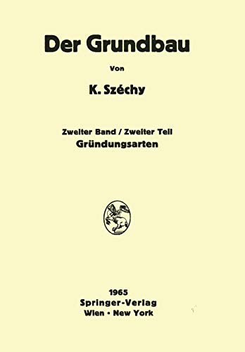 Imagen de archivo de Grndungsarten (Der Grundbau, 2 / 2) (German Edition) a la venta por Lucky's Textbooks