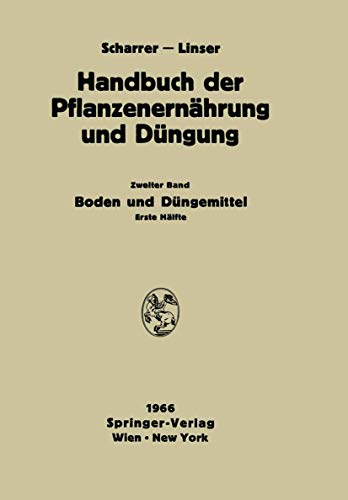 Imagen de archivo de Boden und Dngemittel (Handbuch der Pflanzenernhrung und Dngung, 2 / 2) (German, French and English Edition) a la venta por Lucky's Textbooks