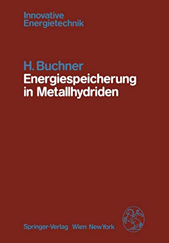 9783709186725: Energiespeicherung in Metallhydriden (Innovative Energietechnik)